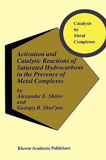 activation and catalytic reactions of saturated hydrocarbons in the presence of metal complexes (en Inglés)