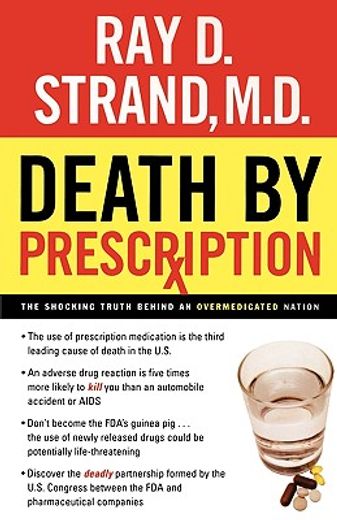 death by perscription,the shocking truth behind an overmedicated nation