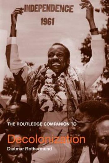 the routledge companion to decolonization