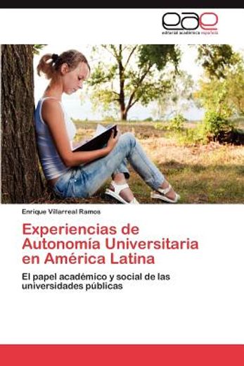 experiencias de autonom a universitaria en am rica latina