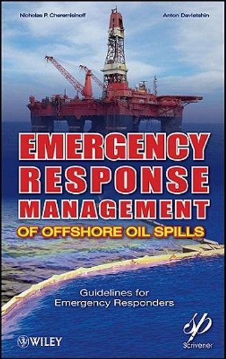 emergency response management of offshore oil spills,guidelines for emergency responders