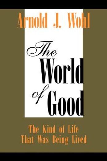 world of good