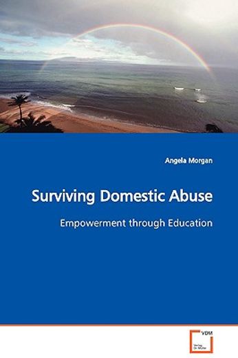 surviving domestic abuse empowerment through education
