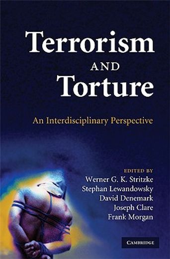 terrorism and torture,an interdisciplinary perspective