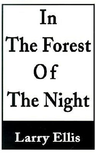 in the forest of the night