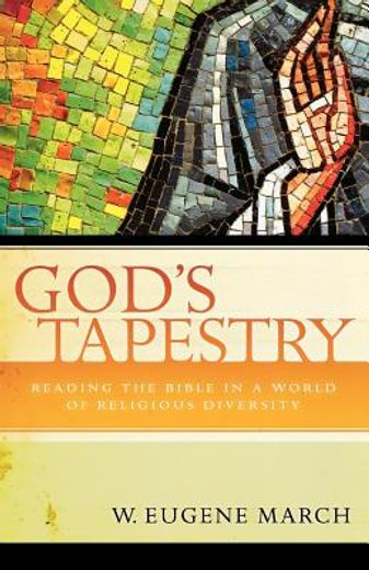god´s tapestry,reading the bible in a world of religious diversity (in English)