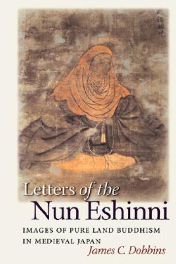 letters of the nun eshinni,images of pure land buddhism in medieval japan