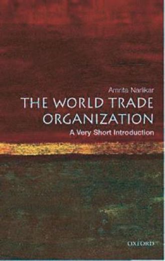 the world trade organization,a very short introduction (en Inglés)