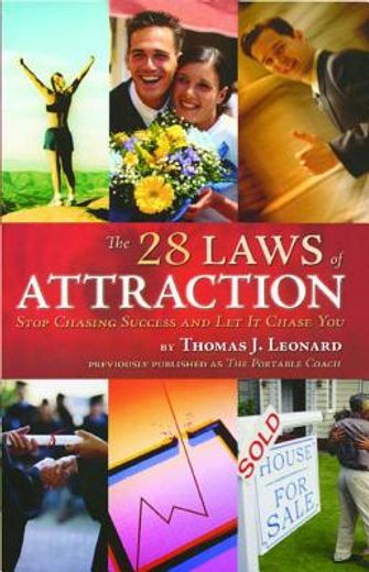 the 28 laws of attraction,stop chasing success and let it chase you (en Inglés)