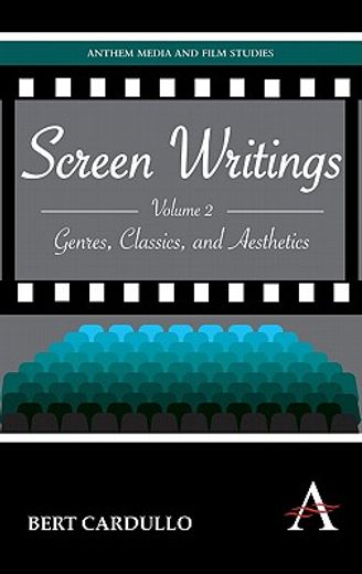 screen writings,genres, classics, and aesthetics