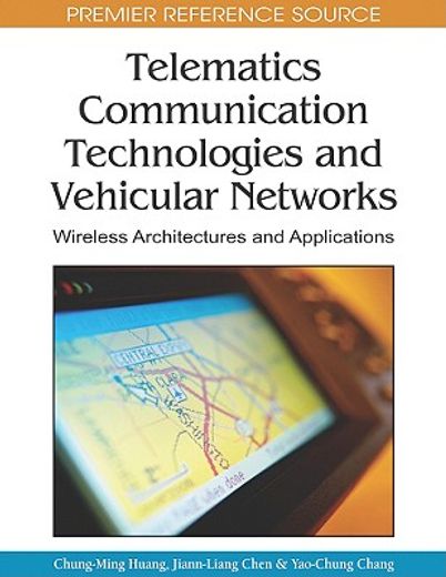 telematics communication technologies and vehicular networks,wireless architectures and applications