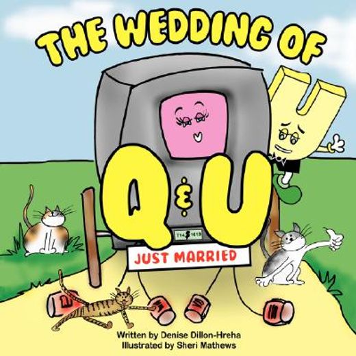 the wedding of q and u (en Inglés)