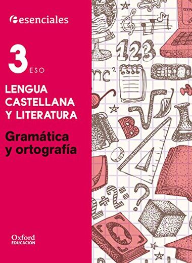 ESENCIALES LENGUA 3º ESO GRAM Y ORT CE (En papel)