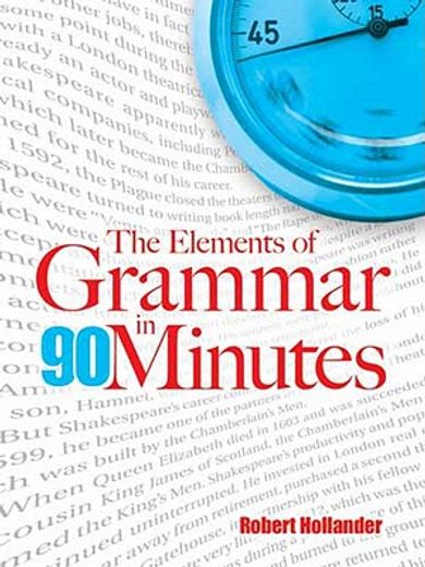 the elements of grammar in 90 minutes