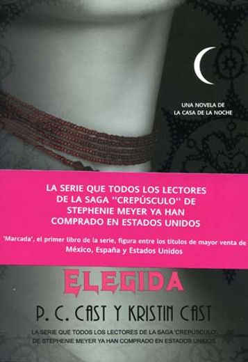 Elegida (La casa de la noche 3) (in Spanish)