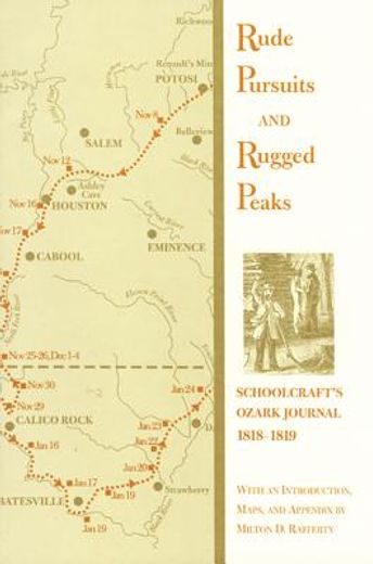 rude pursuits and rugged peaks,schoolcraft´s orzark journal 1818-1819