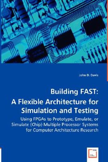 building fast:a flexible architecture fo