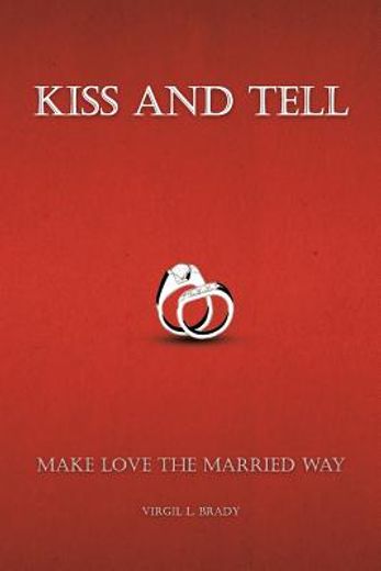 kiss and tell (en Inglés)