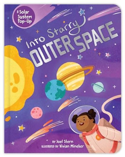Into Starry Outer Space: A Solar System Pop-Up (en Inglés)