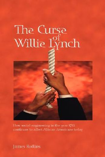 the curse of willie lynch (en Inglés)
