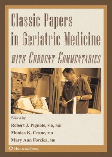 Classic Papers in Geriatric Medicine with Current Commentaries (en Inglés)