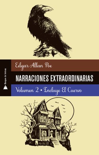 Narraciones Extraordinarias (Incluye el Cuervo) / Vol. 2