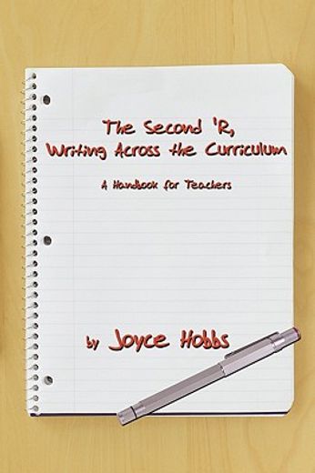 the second r, writing across the curriculum,a handbook for teachers