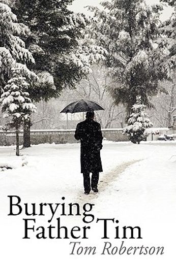 burying father tim (en Inglés)