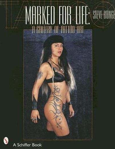 marked for life,a gallery of tattoo art