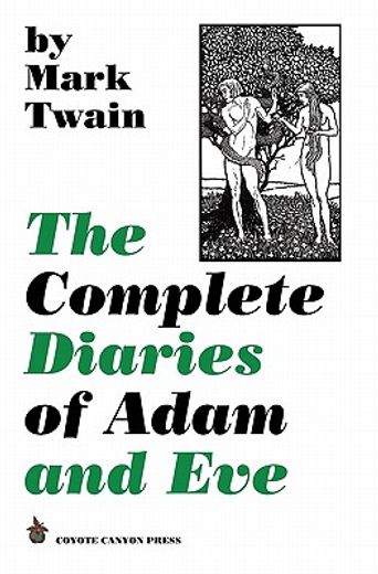 the complete diaries of adam and eve (in English)