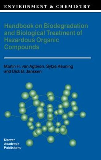 handbook on biodegradation and biological treatment of hazardous organic compounds (en Inglés)