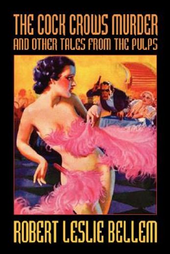 cock crows murder and other tales from the pulps