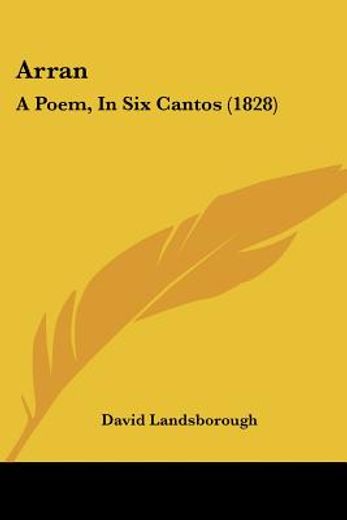 arran: a poem, in six cantos (1828)