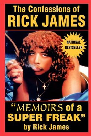 the confessions of rick james,memoirs of a super freak