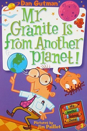 mr. granite is from another planet!