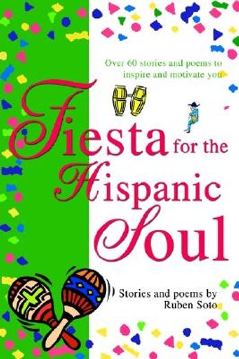 fiesta for the hispanic soul