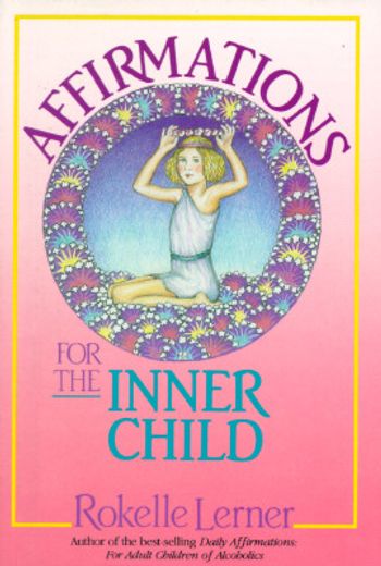 affirmations for the inner child (en Inglés)