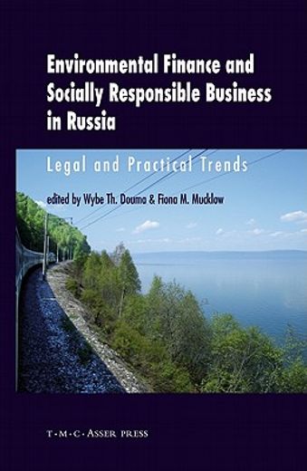 environmental finance and socially responsible business in russia,legal and practical trends