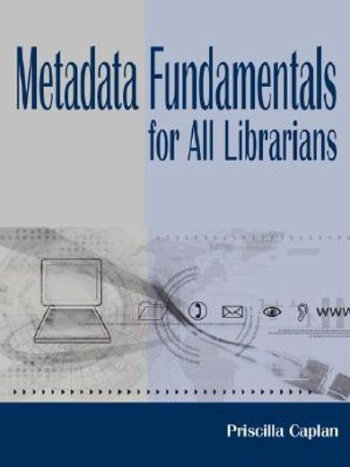 metadata fundamentals for all librarians