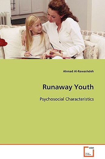 runaway youth - psychosocial characteristics