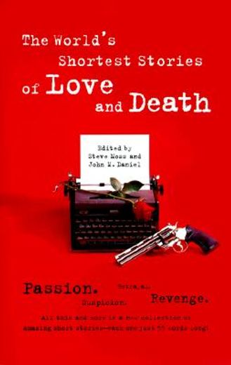 the world´s shortest stories of love and death,passion, betrayal, suspicion, revenge, all this and more in a new collection of amazing short storie