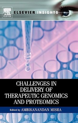 challenges in delivery of therapeutic genomics and proteomics