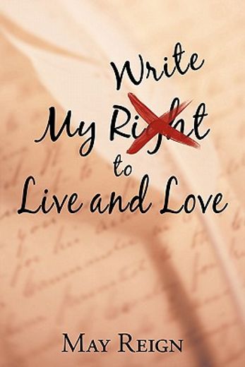 my write to live and love