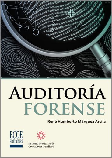 Auditoría forense - 1ra edición (in Spanish)