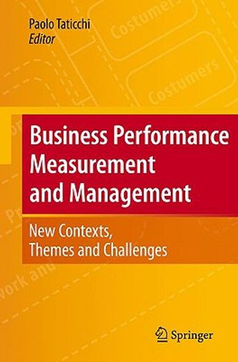 business performance measurement and management,new contents, themes and challenges