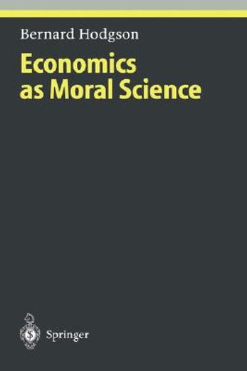 economics as moral science (en Inglés)