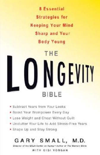 the longevity bible,8 essential strategies for keeping your mind sharp and your body young