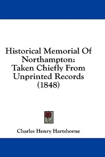 historical memorial of northampton: take