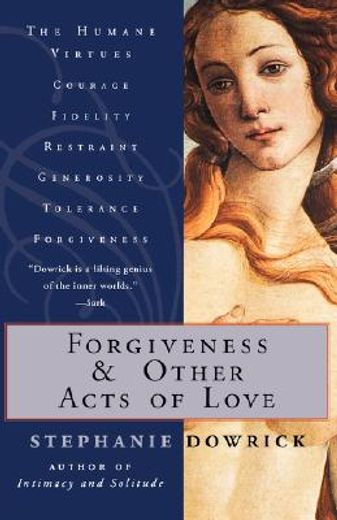forgiveness and other acts of love (en Inglés)