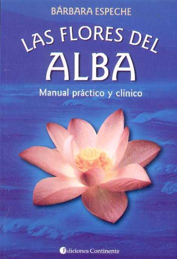 Las Flores del Alba Manual Practico y Clinico